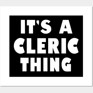 It's a cleric thing Posters and Art